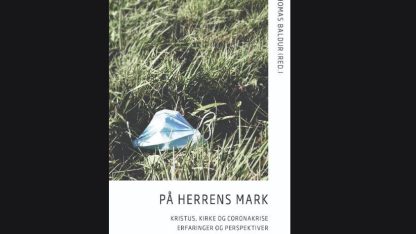 Vi er alle på Herrens mark
